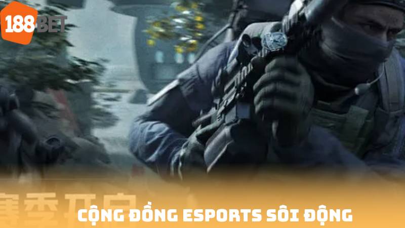 Cộng đồng eSports sôi động