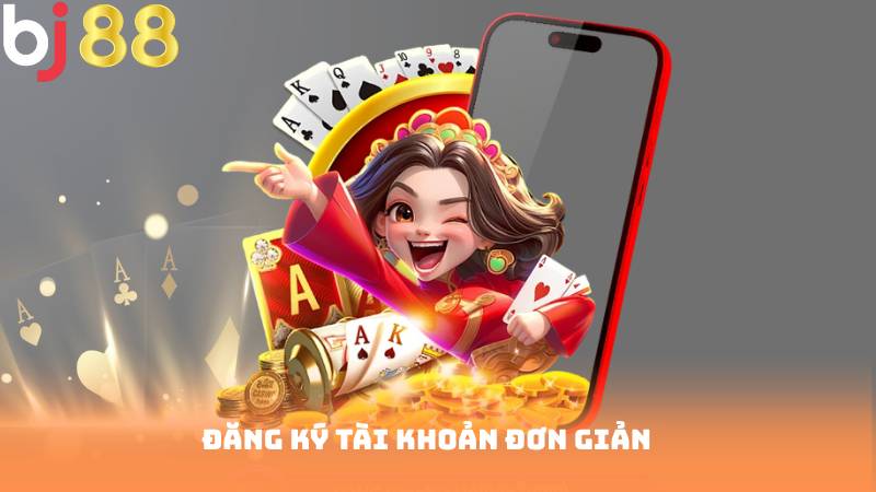 Đăng ký tài khoản đơn giản