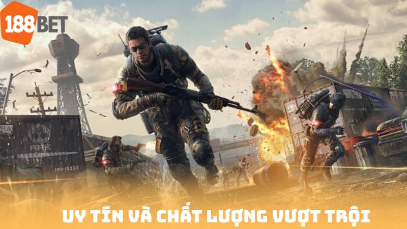 Uy tín và chất lượng vượt trội